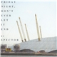 Spector - Friday Night Don't Ever Let It End